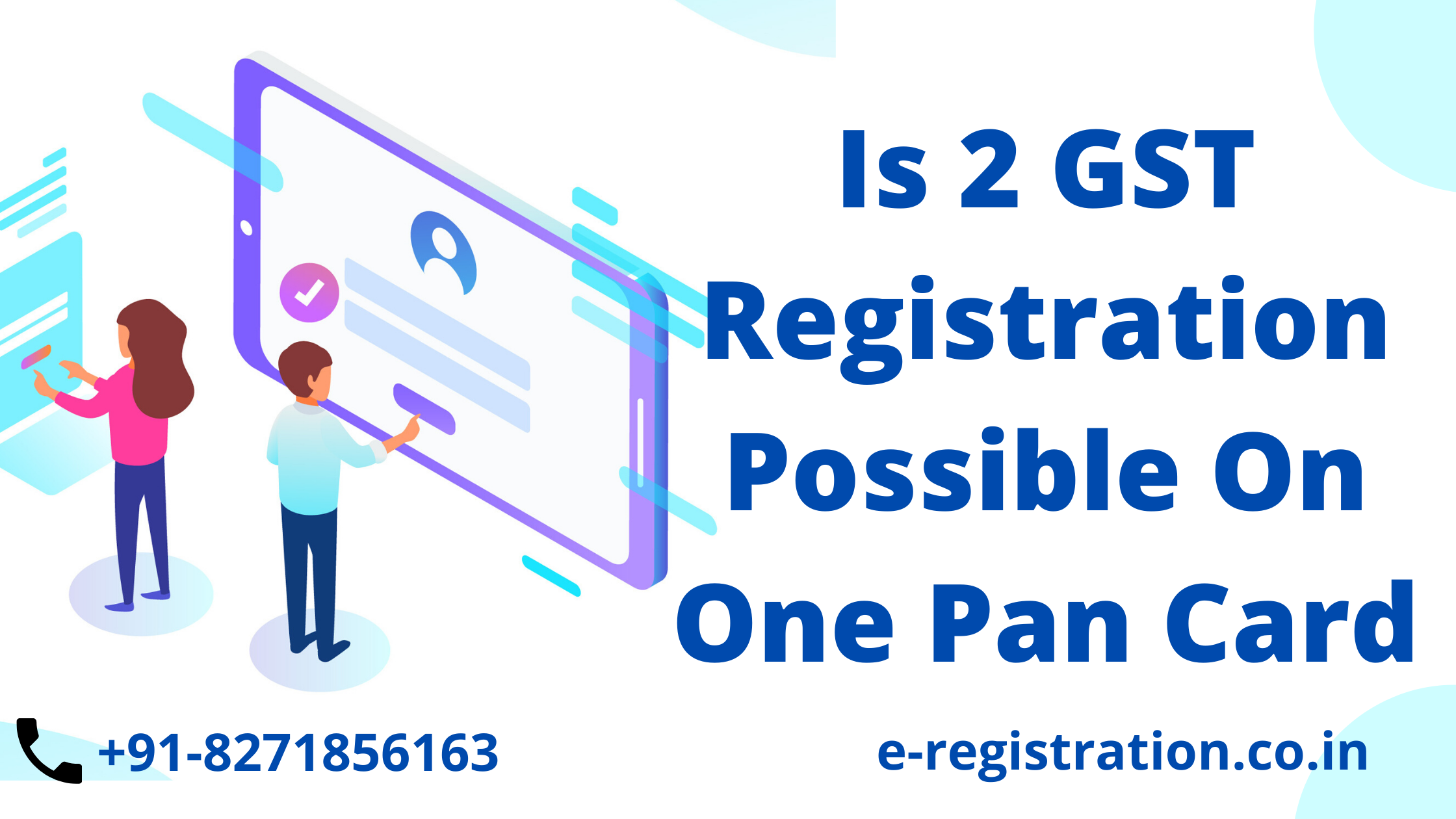 is-2-gst-registration-possible-on-one-pan-card-e-registration